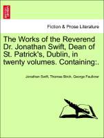 Bild des Verkufers fr The Works of the Reverend Dr. Jonathan Swift, Dean of St. Patrick s, Dublin, in twenty volumes. Containing:. Vol. IX. zum Verkauf von moluna