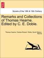 Bild des Verkufers fr Remarks and Collections of Thomas Hearne. Edited by C. E. Doble. VOL. III zum Verkauf von moluna
