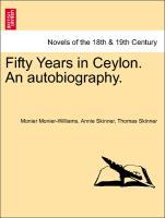 Bild des Verkufers fr Fifty Years in Ceylon. An autobiography. zum Verkauf von moluna