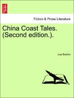 Imagen del vendedor de China Coast Tales. (Second edition.). a la venta por moluna