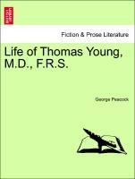 Bild des Verkufers fr Life of Thomas Young, M.D., F.R.S. zum Verkauf von moluna