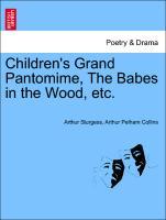 Bild des Verkufers fr Children s Grand Pantomime, The Babes in the Wood, etc. zum Verkauf von moluna