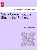 Bild des Verkufers fr Silvia Craven or, the Sins of the Fathers. zum Verkauf von moluna