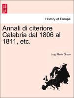 Bild des Verkufers fr Annali di citeriore Calabria dal 1806 al 1811, etc. zum Verkauf von moluna
