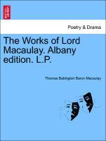 Bild des Verkufers fr The Works of Lord Macaulay. Albany edition. L.P. VOL. VI. zum Verkauf von moluna