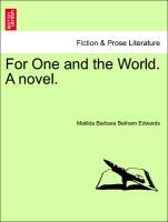 Seller image for For One and the World. A novel. Vol. II for sale by moluna