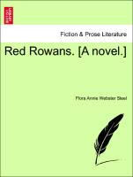 Bild des Verkufers fr Red Rowans. [A novel.] zum Verkauf von moluna