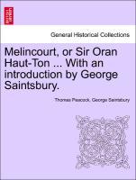Bild des Verkufers fr Melincourt, or Sir Oran Haut-Ton . With an introduction by George Saintsbury. zum Verkauf von moluna