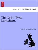Bild des Verkufers fr The Lady Well, Lewisham. zum Verkauf von moluna