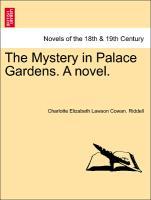 Seller image for The Mystery in Palace Gardens. A novel. Third Edition for sale by moluna