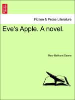 Bild des Verkufers fr Eve s Apple. A novel. Vol. I zum Verkauf von moluna