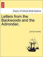 Bild des Verkufers fr Letters from the Backwoods and the Adirondac. zum Verkauf von moluna