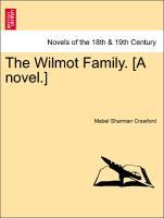Bild des Verkufers fr The Wilmot Family. [A novel.] Vol. II zum Verkauf von moluna