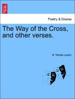 Image du vendeur pour The Way of the Cross, and other verses. mis en vente par moluna