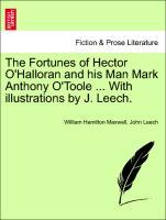 Image du vendeur pour The Fortunes of Hector O Halloran and his Man Mark Anthony O Toole . With illustrations by J. Leech. mis en vente par moluna