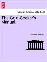 Bild des Verkufers fr The Gold-Seeker s Manual. zum Verkauf von moluna