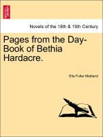 Bild des Verkufers fr Pages from the Day-Book of Bethia Hardacre. zum Verkauf von moluna
