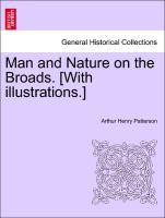 Bild des Verkufers fr Man and Nature on the Broads. [With illustrations.] zum Verkauf von moluna