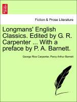 Imagen del vendedor de Longmans English Classics. Edited by G. R. Carpenter . With a preface by P. A. Barnett. VOL.I a la venta por moluna