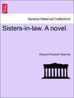 Bild des Verkufers fr Sisters-in-law. A novel. Vol. II. zum Verkauf von moluna