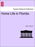 Imagen del vendedor de Home Life in Florida. a la venta por moluna