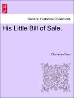 Bild des Verkufers fr His Little Bill of Sale. zum Verkauf von moluna