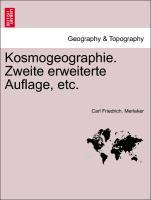 Bild des Verkufers fr Kosmogeographie. Zweite erweiterte Auflage, etc. zum Verkauf von moluna