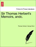 Bild des Verkufers fr Sir Thomas Herbert s Memoirs, andc. zum Verkauf von moluna