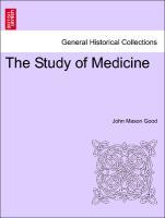 Bild des Verkufers fr The Study of Medicine. Vol. III zum Verkauf von moluna