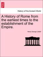 Bild des Verkufers fr A History of Rome from the earliest times to the establishment of the Empire. Vol. I. zum Verkauf von moluna