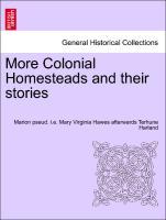 Bild des Verkufers fr More Colonial Homesteads and their stories zum Verkauf von moluna