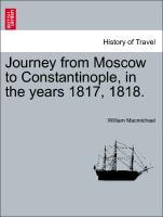 Bild des Verkufers fr Journey from Moscow to Constantinople, in the years 1817, 1818. zum Verkauf von moluna