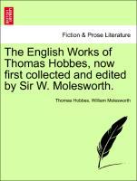 Bild des Verkufers fr The English Works of Thomas Hobbes, now first collected and edited by Sir W. Molesworth, vol. V zum Verkauf von moluna