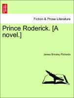 Seller image for Prince Roderick. [A novel.] Vol. II. for sale by moluna