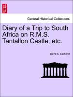 Imagen del vendedor de Diary of a Trip to South Africa on R.M.S. Tantallon Castle, etc. a la venta por moluna