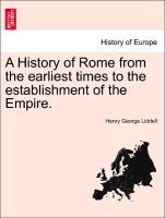 Bild des Verkufers fr A History of Rome from the earliest times to the establishment of the Empire. VOL. II zum Verkauf von moluna