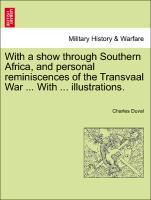 Seller image for With a show through Southern Africa, and personal reminiscences of the Transvaal War . With . illustrations. VOL. II for sale by moluna
