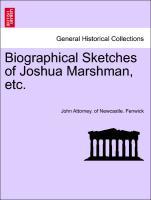 Seller image for Biographical Sketches of Joshua Marshman, etc. for sale by moluna