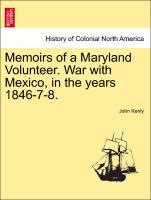 Bild des Verkufers fr Memoirs of a Maryland Volunteer. War with Mexico, in the years 1846-7-8. zum Verkauf von moluna