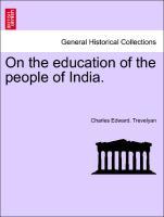 Bild des Verkufers fr On the education of the people of India. zum Verkauf von moluna