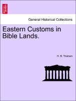 Immagine del venditore per Eastern Customs in Bible Lands. venduto da moluna