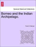 Bild des Verkufers fr Borneo and the Indian Archipelago. zum Verkauf von moluna