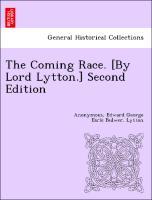 Bild des Verkufers fr The Coming Race. [By Lord Lytton.] Second Edition zum Verkauf von moluna