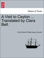 Bild des Verkufers fr A Visit to Ceylon . Translated by Clara Bell. zum Verkauf von moluna