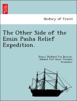 Bild des Verkufers fr The Other Side of the Emin Pasha Relief Expedition. zum Verkauf von moluna