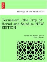 Bild des Verkufers fr Jerusalem, the City of Herod and Saladin. NEW EDITION zum Verkauf von moluna