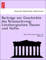 Bild des Verkufers fr Beitrage zur Geschichte des Braunschweig-Luneburgischen Hauses und Hofes. zum Verkauf von moluna