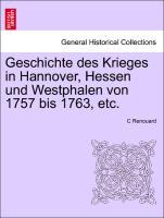 Bild des Verkufers fr Geschichte des Krieges in Hannover, Hessen und Westphalen von 1757 bis 1763, etc. ERSTER BAND zum Verkauf von moluna
