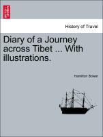 Bild des Verkufers fr Diary of a Journey across Tibet . With illustrations. zum Verkauf von moluna