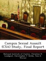 Imagen del vendedor de Campus Sexual Assault (CSA) Study, Final Report a la venta por moluna
